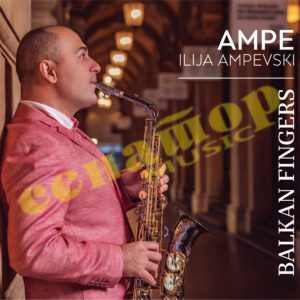 Ilija Ampevski - Balkan Fingers