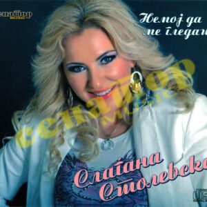 Slagjana Stolevska -Nemoj da me gledas-